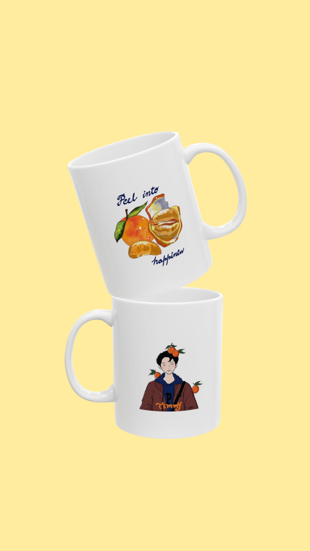 Timmy’s peel into Happiness mug