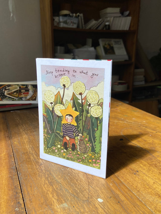 Keep tending to what you love greeting card